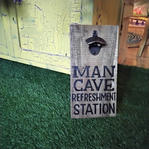 Man Cave Refreshment Station (Opener) By Juwelz Wood Signs