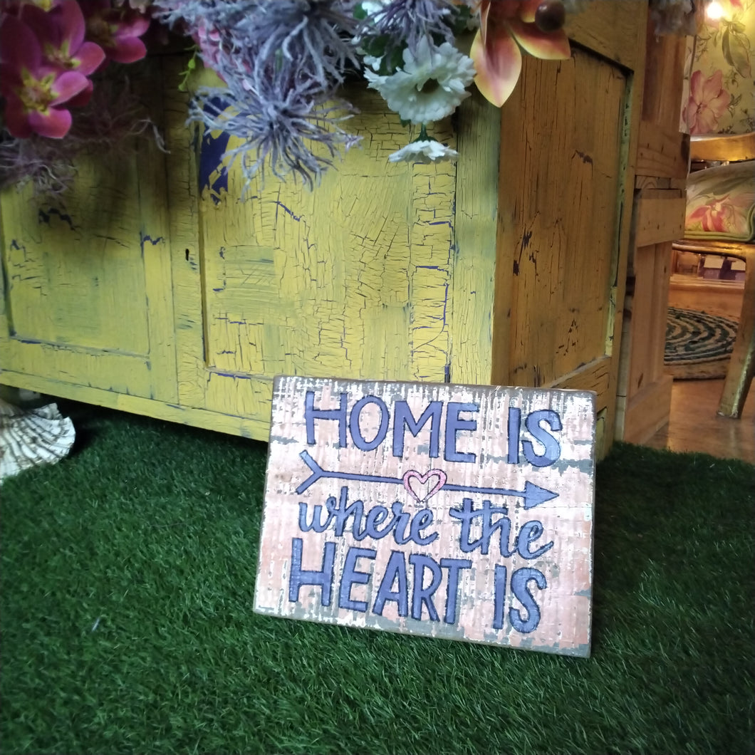 Home is Where the Heart Is By Juwelz Wood Signs
